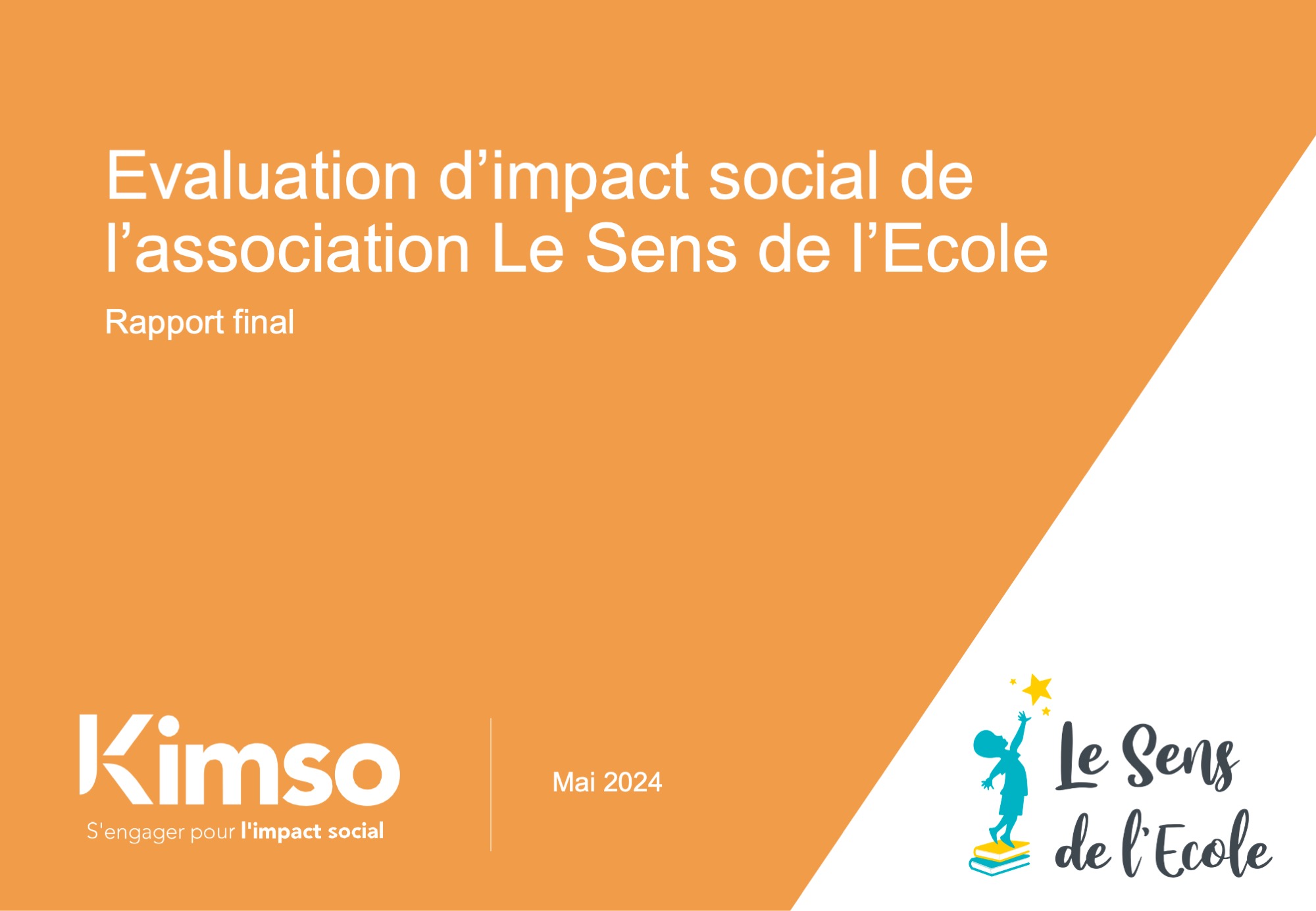 Rapport d'impact du Sens de l'Ecole réalisé par le cabinet Kimso